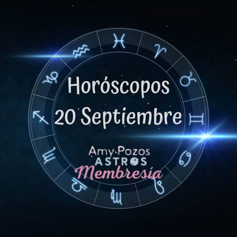 Horóscopos lunes 20 de septiembre 2021