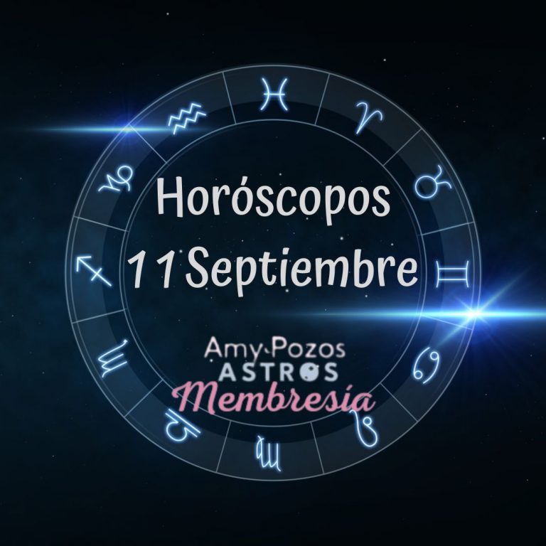 Horóscopos Sábado 11 de septiembre 2021