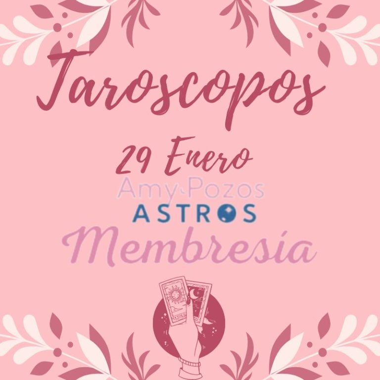 Taroscopos sábado 29 enero 2022