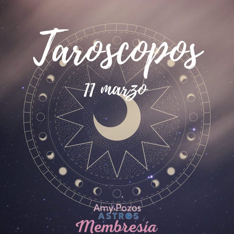 Taroscopos viernes 11 de marzo