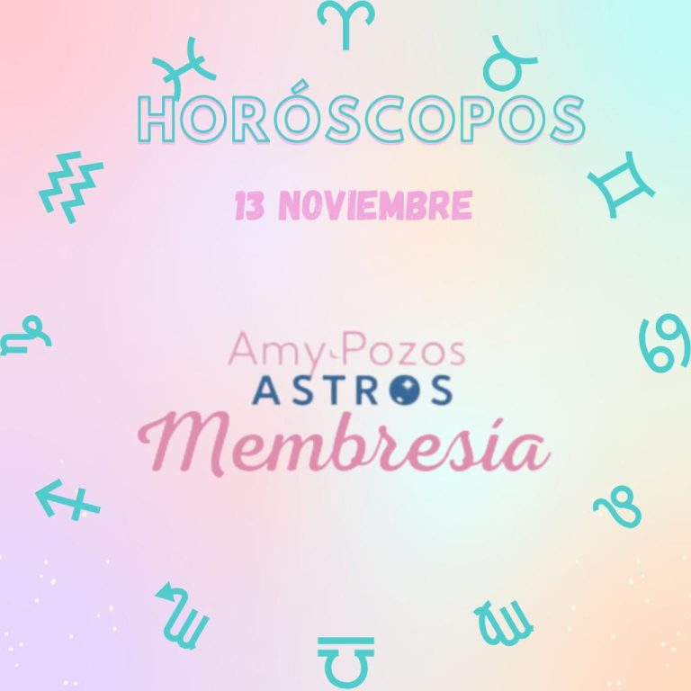 Horóscopos sábado 13 de noviembre 2021